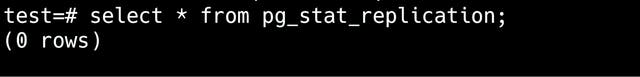Вывод SQL-запроса: pg_stat_replication возвращает ноль строк — активных соединений репликации нет